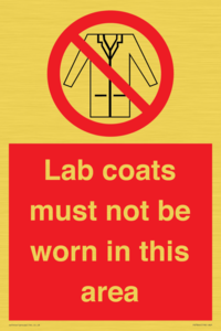 Lab coats must not be worn in this area
